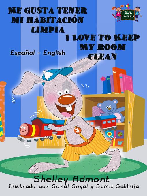 Title details for Me gusta tener mi habitación limpia I Love to Keep My Room Clean by Shelley Admont - Available